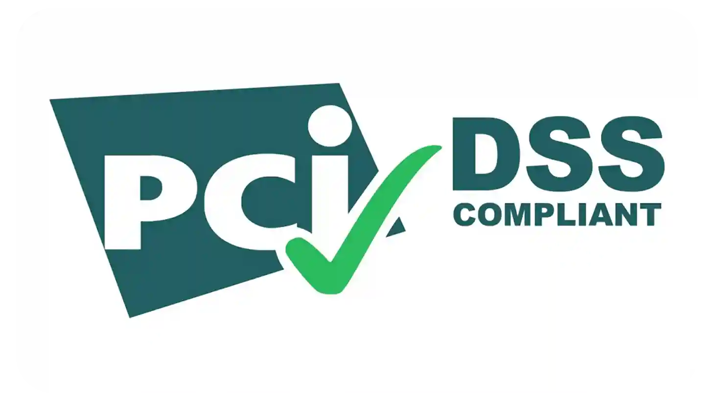 PCI DSS Compliant